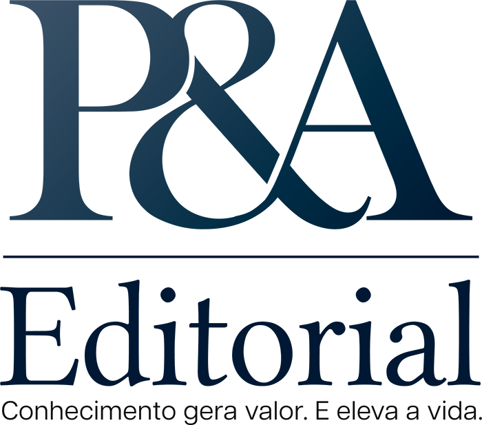 P&A Editorial LTDA - Conhecimento gera valor. E eleva a vida.