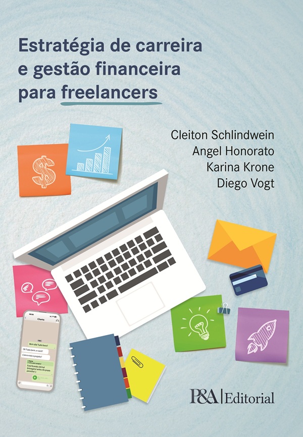Estratégia de carreira e gestão financeira para freelancers Estratégia de carreira e gestão financeira para freelancers